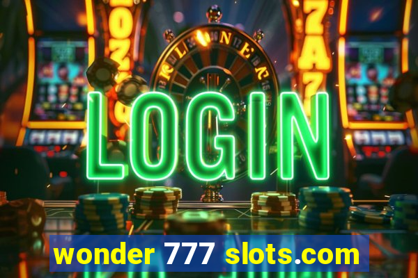 wonder 777 slots.com